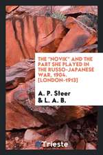The Novik and the Part She Played in the Russo-Japanese War, 1904