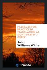 Passages for Practice in Translation at Sight