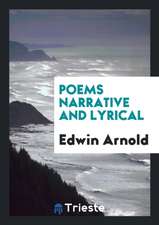 Poems Narrative and Lyrical