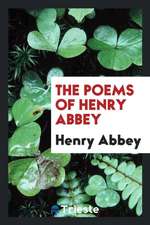 The Poems of Henry Abbey