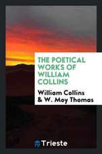 The Poetical Works of William Collins