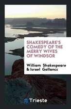 Shakespeare's Comedy of the Merry Wives of Windsor