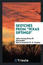 Sketches from Texas Siftings.