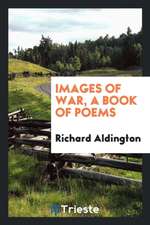 Images of War, a Book of Poems