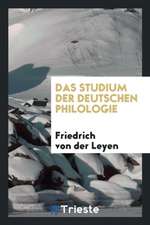 Das Studium Der Deutschen Philologie