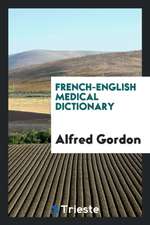 French-English Medical Dictionary