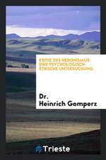 Kritik Des Hedonismus: Eine Psychologisch-Ethische Untersuchung