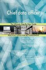 Chief data officer The Ultimate Step-By-Step Guide