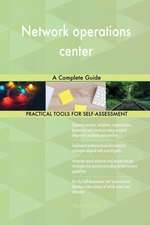 Network operations center A Complete Guide