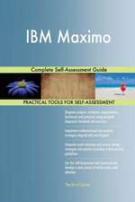 IBM Maximo Complete Self-Assessment Guide