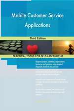 Mobile Customer Service Applications Third Edition