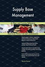 Supply Base Management A Clear and Concise Reference