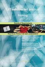 ILPT instructor-led practical training Standard Requirements