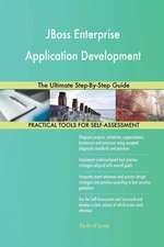 JBoss Enterprise Application Development The Ultimate Step-By-Step Guide