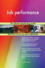 Job performance The Ultimate Step-By-Step Guide