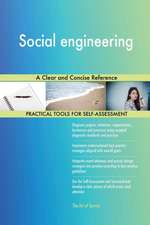 Social engineering A Clear and Concise Reference