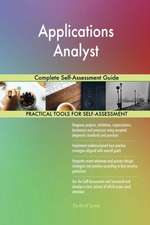 Applications Analyst Complete Self-Assessment Guide