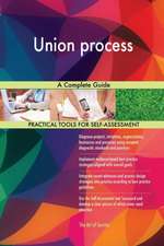 Union process A Complete Guide