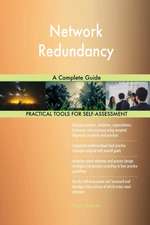 Network Redundancy A Complete Guide