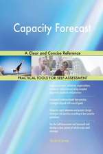 Capacity Forecast A Clear and Concise Reference