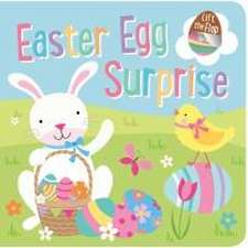 Easter Egg Surprise: Lift-The-Flap Board Book