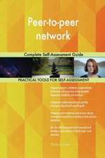 Peer-to-peer network Complete Self-Assessment Guide