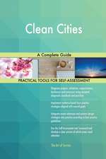 Clean Cities A Complete Guide