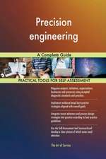 Precision engineering A Complete Guide