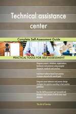 Technical assistance center Complete Self-Assessment Guide