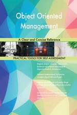 Object Oriented Management A Clear and Concise Reference