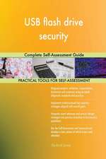 USB flash drive security Complete Self-Assessment Guide