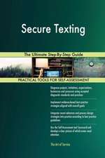 Secure Texting The Ultimate Step-By-Step Guide