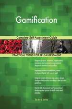 Gamification Complete Self-Assessment Guide