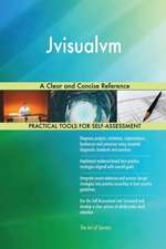 Jvisualvm A Clear and Concise Reference