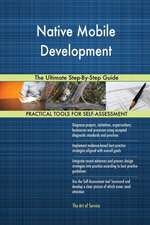 Native Mobile Development The Ultimate Step-By-Step Guide
