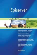 Episerver Complete Self-Assessment Guide