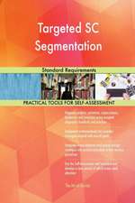 Targeted SC Segmentation Standard Requirements