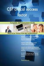 CSF critical success factor Complete Self-Assessment Guide