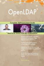 OpenLDAP Complete Self-Assessment Guide