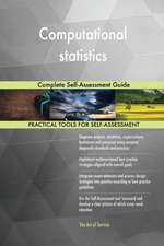 Computational statistics Complete Self-Assessment Guide