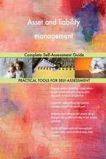 Asset and liability management Complete Self-Assessment Guide