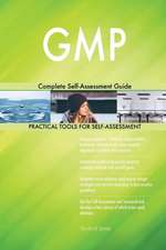 GMP Complete Self-Assessment Guide