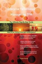 Enterprise Performance Management EPM The Ultimate Step-By-Step Guide