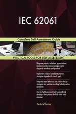 IEC 62061 Complete Self-Assessment Guide