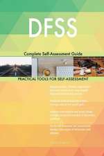 DFSS Complete Self-Assessment Guide