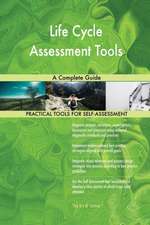 Life Cycle Assessment Tools A Complete Guide