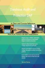 Database Audit and Protection DAP A Clear and Concise Reference