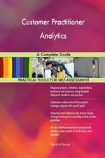 Customer Practitioner Analytics A Complete Guide