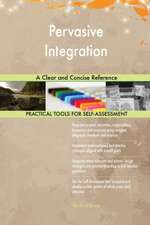 Pervasive Integration A Clear and Concise Reference
