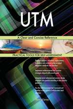 UTM A Clear and Concise Reference